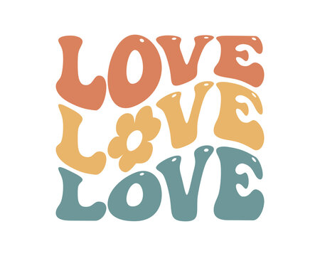 Love Inspirational Kindness quote retro wavy colorful typography on white background