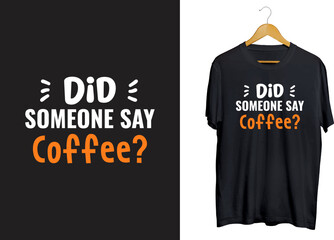 Coffee cute typography t-shirt design, coffee craft, coffee svg decoration 