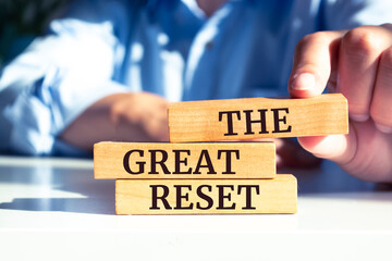 Wooden blocks with words 'The great reset'.
