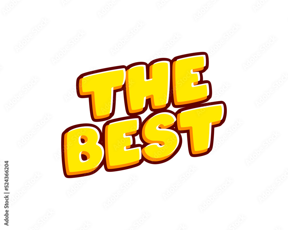 Poster the best lettering isolated on white colourful text effect design vector. text or inscriptions in en