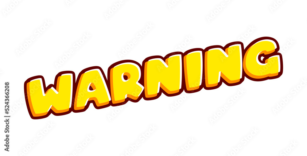 Poster warning lettering isolated on white colourful text effect design vector. text or inscriptions in eng