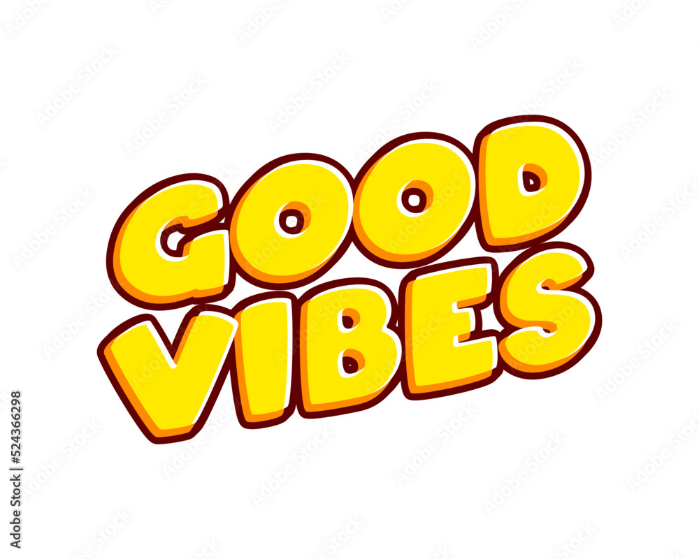 Poster good vibes. mention lettering isolated on white colourful text effect design vector. text or inscrip