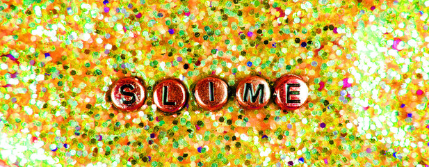 Glitter slime and golden letters Slime