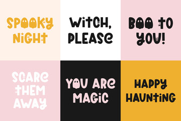 Spooky Halloween sayings for fall design, banners and posters. Cute Halloween quotes on colored backgrounds. Vector illustrations with ghost, spider and cobweb. Happy Halloween design