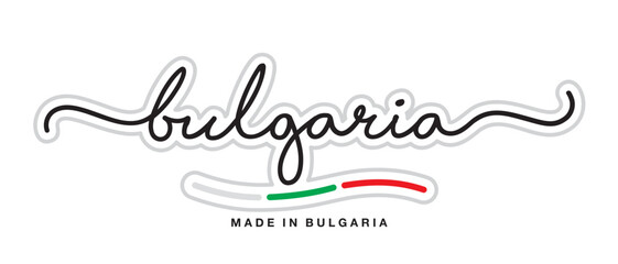 Made in Bulgaria, new modern handwritten typography calligraphic logo sticker, abstract Bulgaria flag ribbon banner