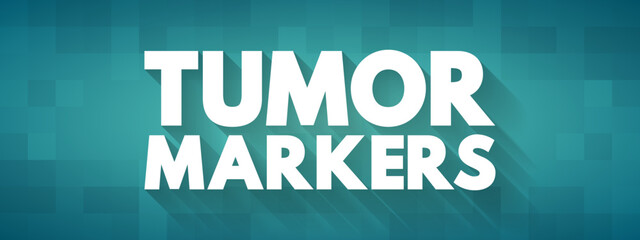 Tumor markers - biomarker found in blood, urine, or body tissues that can be elevated by the presence of one or more types of cancer, medical text concept for presentations and reports