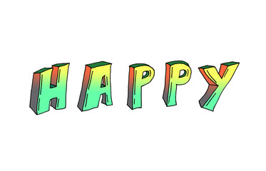 Happy - hand drawn yellow and green colors lettering, feelings and emotions text isolated on white background