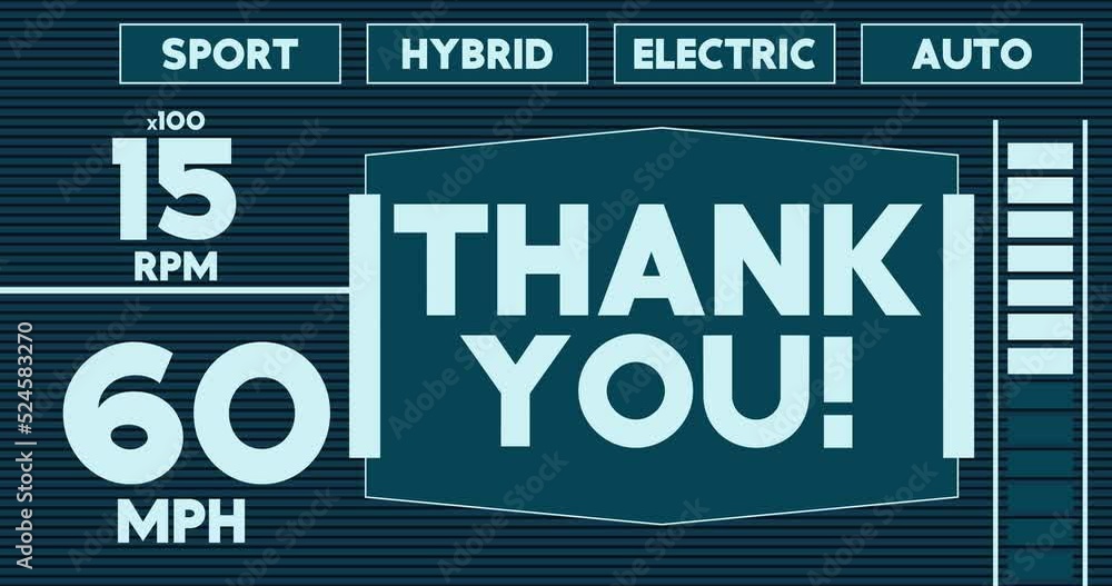 Poster futuristic car dashboard with thank you text. digital graphical user interface animation.