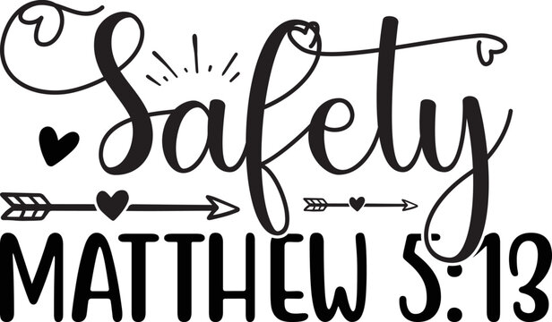 Safety Matthew 5 13