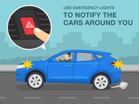Safe driving tips and traffic regulation rules. Punctured rear wheel or flat tire while driving a car. Use emergency lights to notify the cars around you on road. Flat vector illustration template.