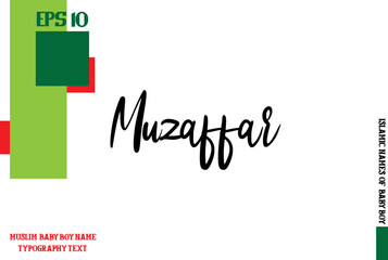 Muslim Men's Name Muzaffar Stylish Cursive Typography Text 