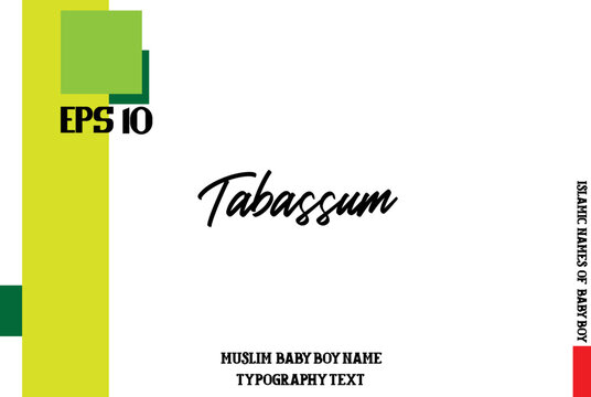 Muslim Men's Name Tabassum Stylish Calligraphy Text 