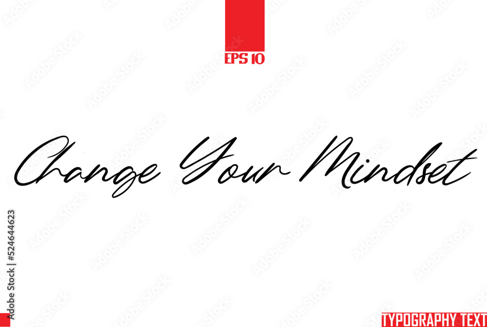 Poster change your mindset text cursive lettering design