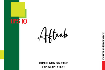 Baby Boy Arabic Name Aftaab in Cursive Calligraphy Text
