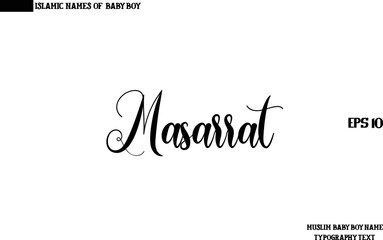 Male Islamic Name Masarrat Text Calligraphy 