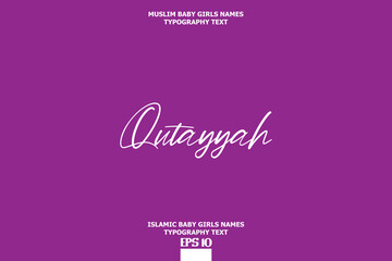 Baby Girl Islamic Name Stylish Typography Text  Qutayyah on Purple Background