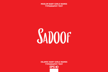 Sadoof Arabian Girl Name Text Typeface on Red Background