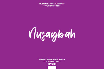 Islamic Female Name Brush Calligraphy Text Nusaybah on Purple Background