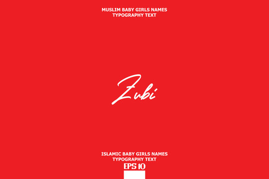 Cursive Typography Text Girl Baby Arabic Name  Zubi on Red Background