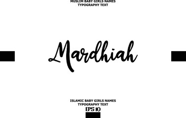 Arabic Girl Name Alphabetical Text Design Mardhiah