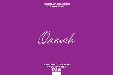 Arabic Girl Name Qaniah Text Lettering Vector Sign