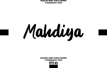 Cursive Typography Text Girl Baby Arabic Name Mahdiya