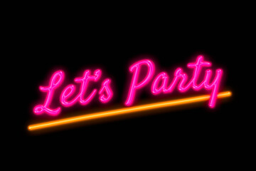 Let's party sign symbol neon banner, light signboard.