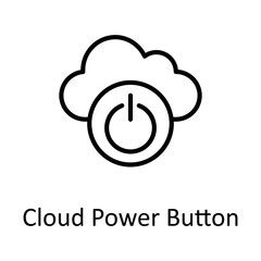 Cloud Power Button vector Outline Icon Design illustration on White background. EPS 10 File