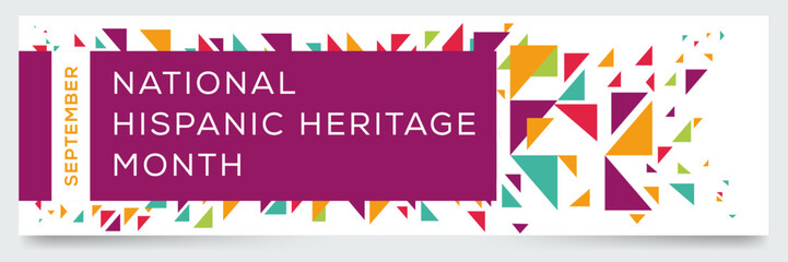 National Hispanic Heritage Month, held on September