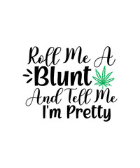 Weed Svg Bundle, Marijuana Svg, Cannabis Svg, Weed Smokings Svg, Stoners Svg Bundle, Weed Leaf Svg Bundle, Weed Svg For Cricut, Clipart