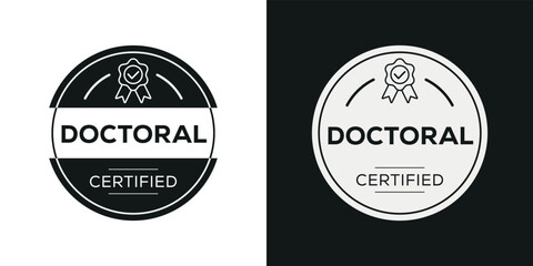 Fototapeta na wymiar Creative (Doctoral) Certified badge, vector illustration.