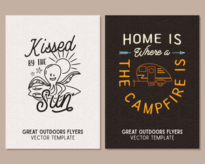 Camping flyer templates. Travel adventure posters set with line art and flat emblems and quotes - kissed by a sun. Summer A4 cards for outdoor parties. Stock vector