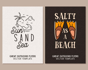 Camping flyer templates. Travel adventure posters set with line art and flat emblems and quotes - salty as a beach. Summer A4 cards for outdoor parties. Stock vector