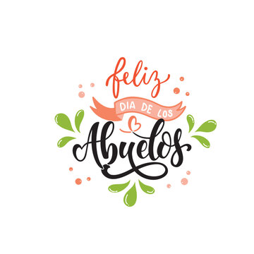 Feliz dia de los abuelos handwritten text in Spanish (Happy grandparents day) for greeting card, invitation, banner, poster. Modern brush calligraphy, hand lettering typography, vector illustration