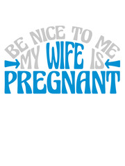 my wife is pregnant 