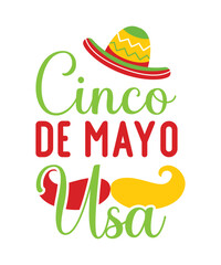Cinco de Mayo SVG, Cinco de Mayo T-Shirt Graphic, Fiesta SVG, Viva la Mexico, May 5th Party Cut Files for Cricut, Cinco de Mayo Png,Cinco De Drinko Svg, Mexican Cinco De Mayo Svg, Instant Download, Cr
