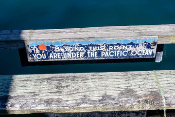 Beyond this point you are in the pacific ocean sign