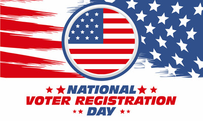 National Voter Registration Day. Celebrate this National Day on the fourth Tuesday in September. Poster, card, banner, background design. 