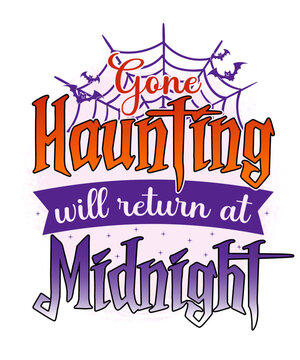 Gone Haunting Will Return At Midnight