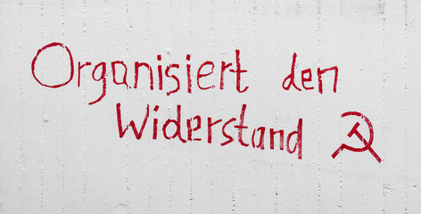 Organisiert den Widerstand