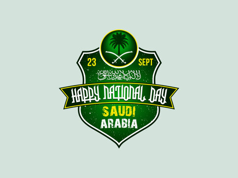 Saudi Arabia Independence Day on the shield with Arabic Calligraphy 'La Ilaha Illallah Muhammadur Rasulullah'. September 23rd Happy National Day.