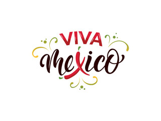 Viva Mexico handwritten text, decorated logo, hand lettering typography, modern brush calligraphy. Fiesta banner and poster design with red chilli peppers. Mexico National day banner, poster