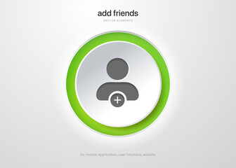 3d isolated vector elements. Minimal modern add friend, people, contact avatar icon emblem symbol sign. 3d green add friends push button for mobile app, UI UX, website, social media.