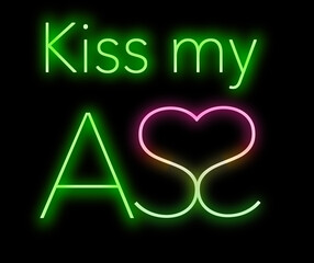 Here is a neon sign that says kiss my ass. It is a 3-d illustration - obrazy, fototapety, plakaty
