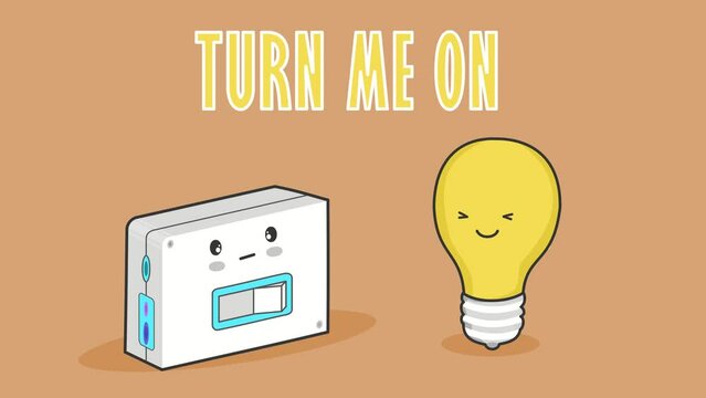 Turn me on, lightbulb and the light switch