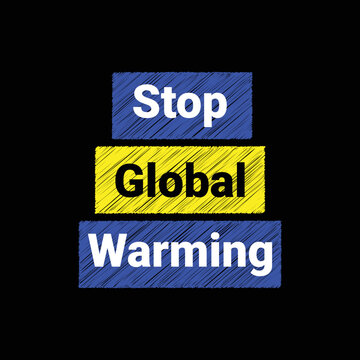 Stop global warming campaign typography
