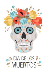 Day of the Dead card. Skull in a wreath of flowers. Vector template with lettering design.