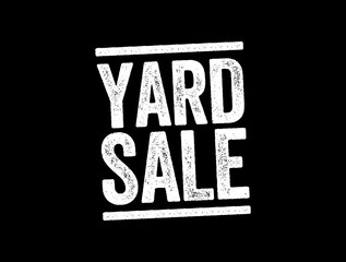 YARD SALE text stamp, business concept background