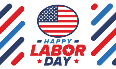 Happy Labor Day. Public federal holiday, celebrate annual in United States. American labor movement. Patriotic american elements. Poster, card, banner and background. Vector illustration