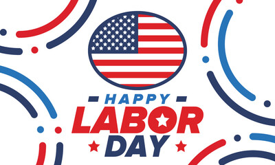 Happy Labor Day. Public federal holiday, celebrate annual in United States. American labor movement. Patriotic american elements. Poster, card, banner and background. Vector illustration